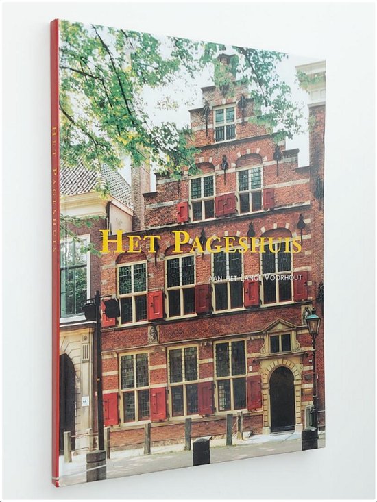 Het Pageshuis aan het Lange Voorhout - C.J.J. Stal, J.A. van der Hoeve