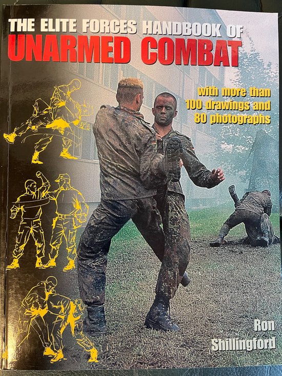 The Elite Forces Handbook of Unarmed Combat - Softcover Ron Shillingford