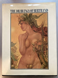 The drawings of Raymond Bertrand - Emmanuelle Arsan