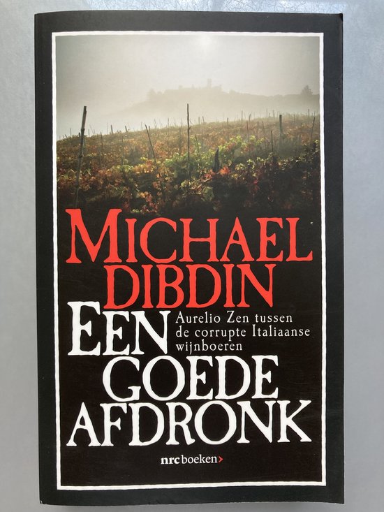 Een goede afdronk - Michael Dibdin