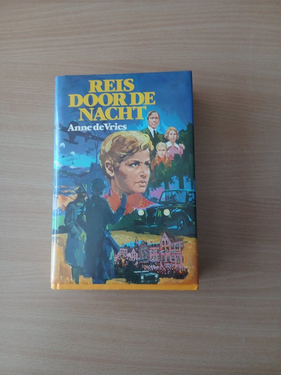 Reis door de nacht - Anne de Vries, Tjeerd Bottema