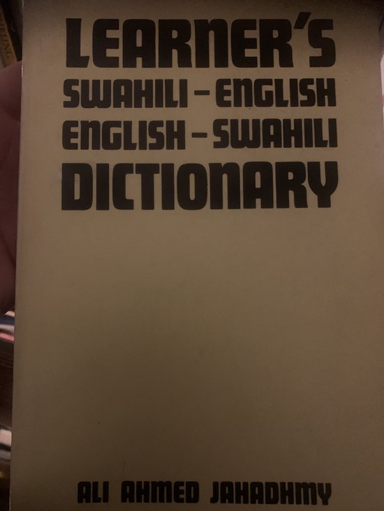 Learners Swahili English/English Swahili Dictionary - Jahadhmy