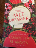 The pale dreamer - Samantha Shannon