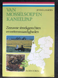 Van mosselsoep en kaneelpap - Jo van Lamoen