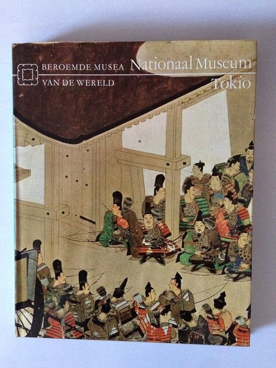 Beroemde musea van de wereld, nationaal museum Tokio - Carlo Ludovico Ragghianti