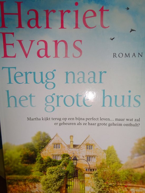 Terug naar het grote huis - Harriet Evans