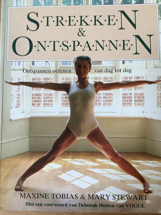 Strekken en ontspannen - Maxine Tobias, Mary Stewart