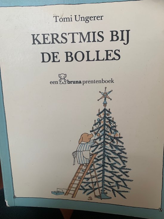 Kerstmis by de bolles - Tomi Ungerer, Riet Leijten