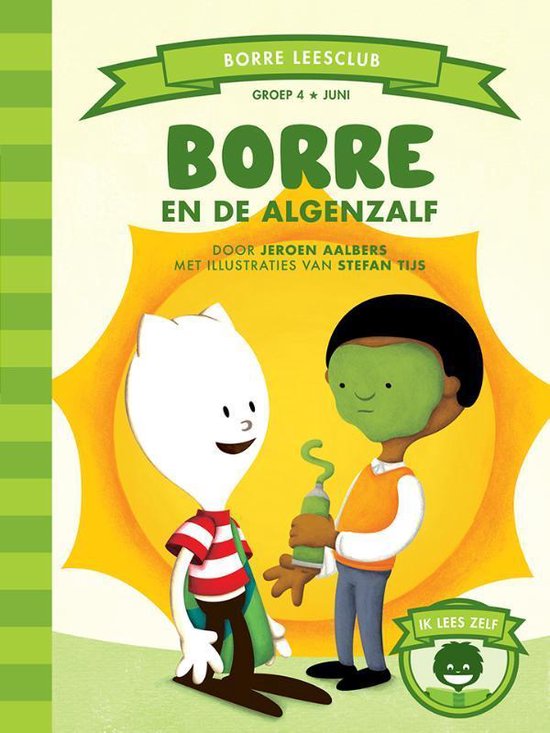 De Gestreepte Boekjes - Borre en de algenzalf - Jeroen Aalbers