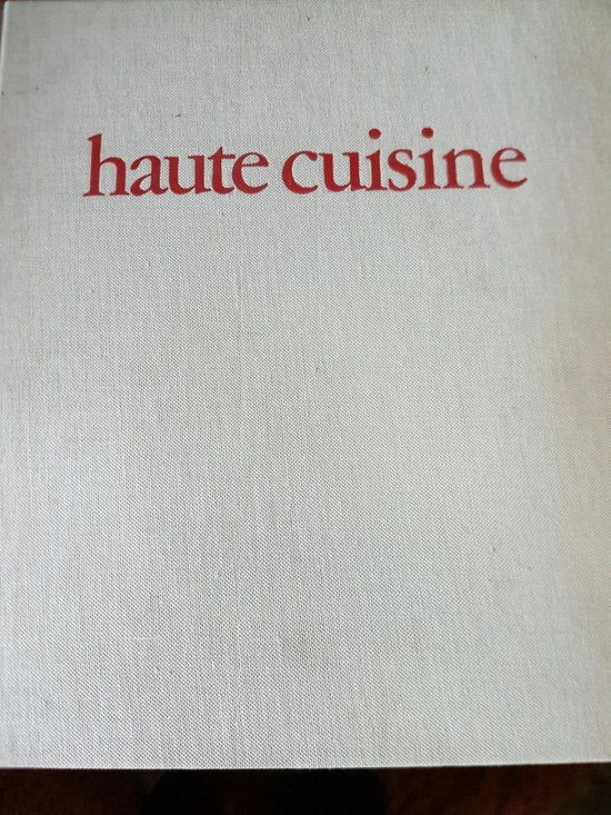 Haute cuisine - Amunategui