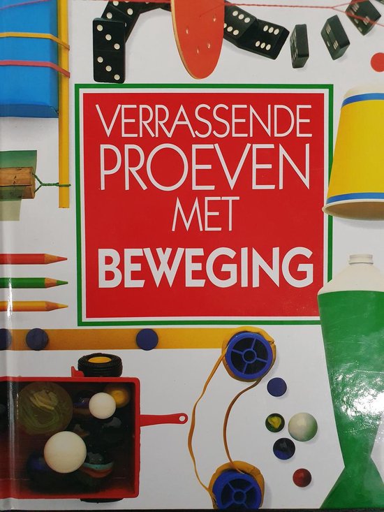 Verrassende proeven met beweging - Laura Buller