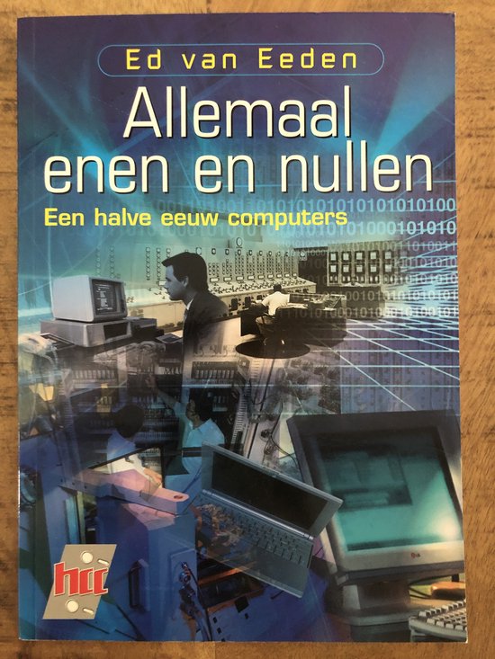 Allemaal Enen En Nullen - Ed van Eeden