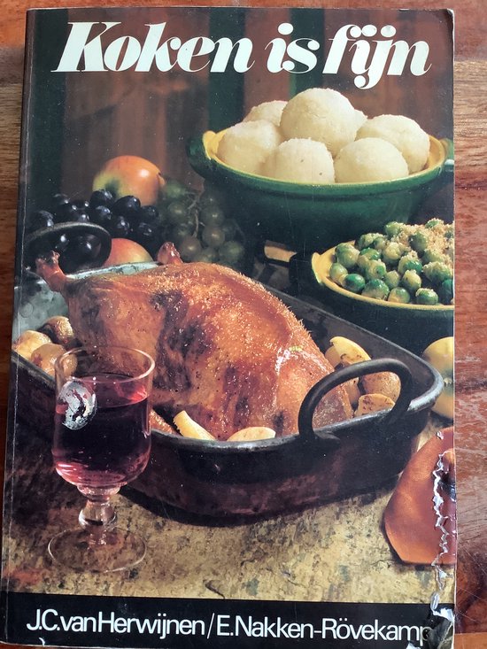 Koken is fijn - Herwynen, E. Nakken - R�vekamp