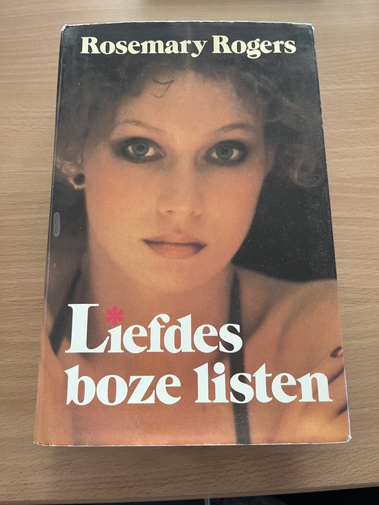 Liefdes boze listen - Rosemary Rogers, T.J. van den Berg - Mensinga