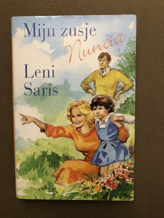 Myn zusje nuncia - Leni Saris