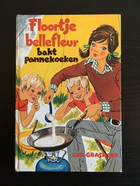 Floortje bellefleur bakt pannekoeken - Cok Grashoff, Lies Veenhoven