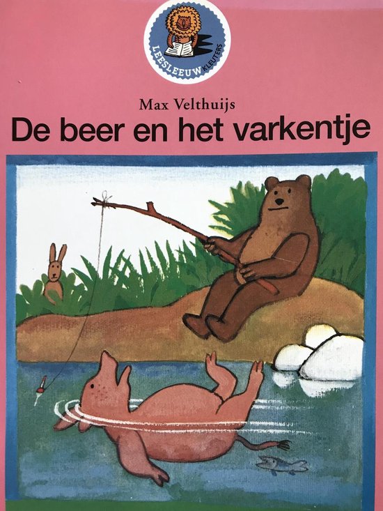 De beer en het varkentje - Max Velthuijs