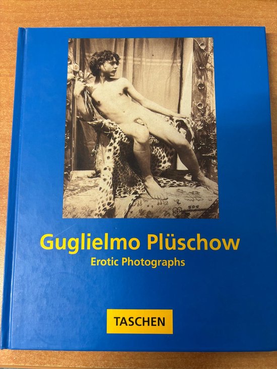 : Erotische Photographien - Guglielmo Pluschow