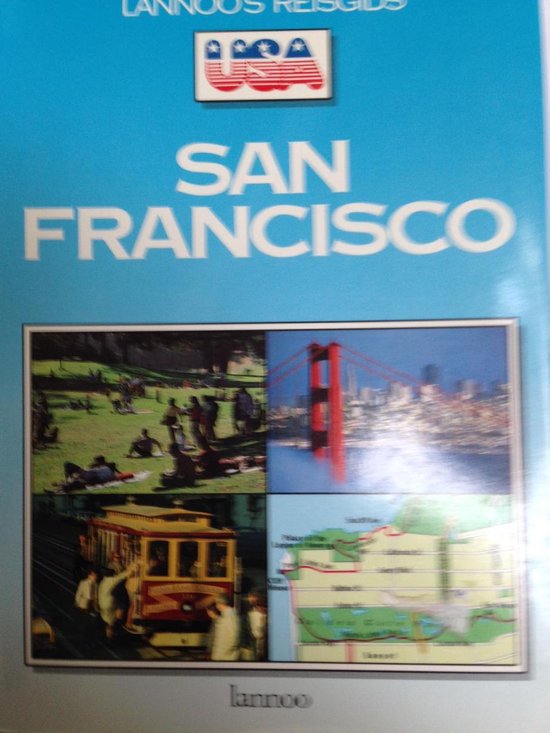 Lannoo's reisgids San Francisco - Horst Schmidt - Br�mmer