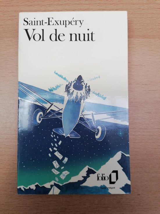 Vol De Nuit - Antoine de Saint - Exupéry