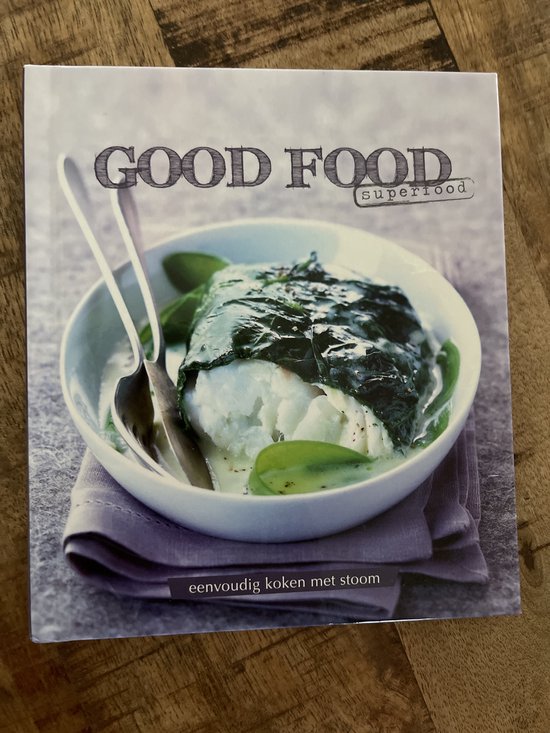 Good food, superfood - MIller Media bv, ed.