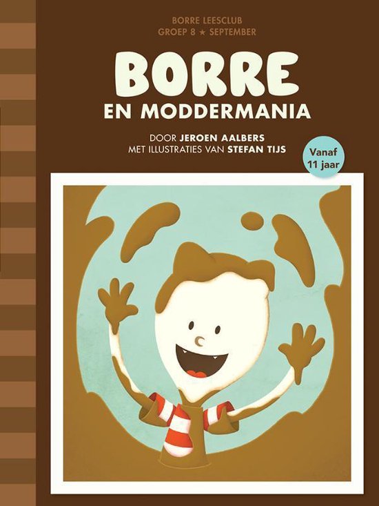 De Gestreepte Boekjes - Borre en moddermania - Jeroen Aalbers