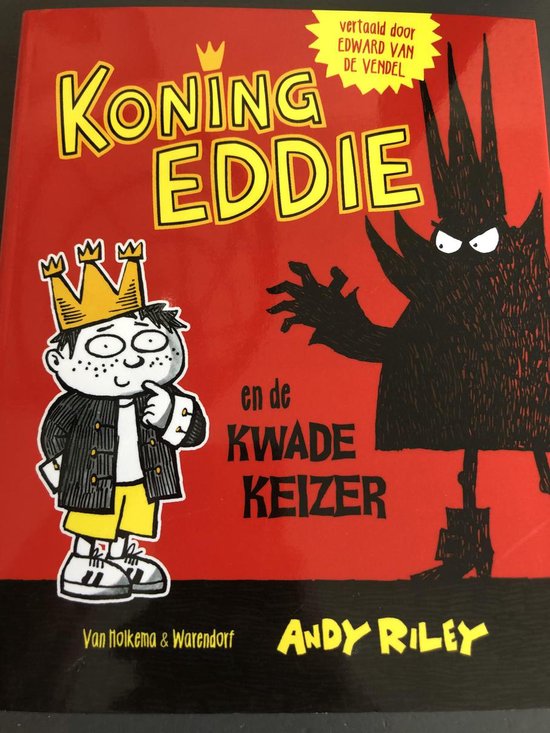 Koning Eddie en de kwade keizer - Andy Riley