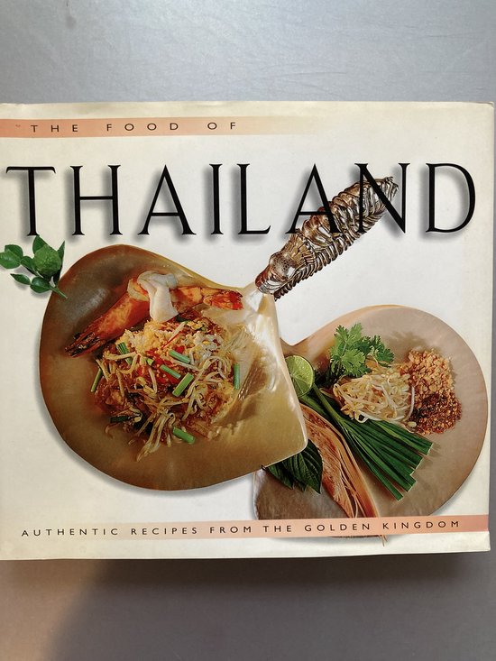 The Food of Thailand - Sven Krauss, Laurent Ganguillet