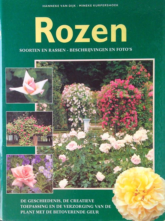 Rozen - Hanneke van Dĳk, Mineke Kurpershoek