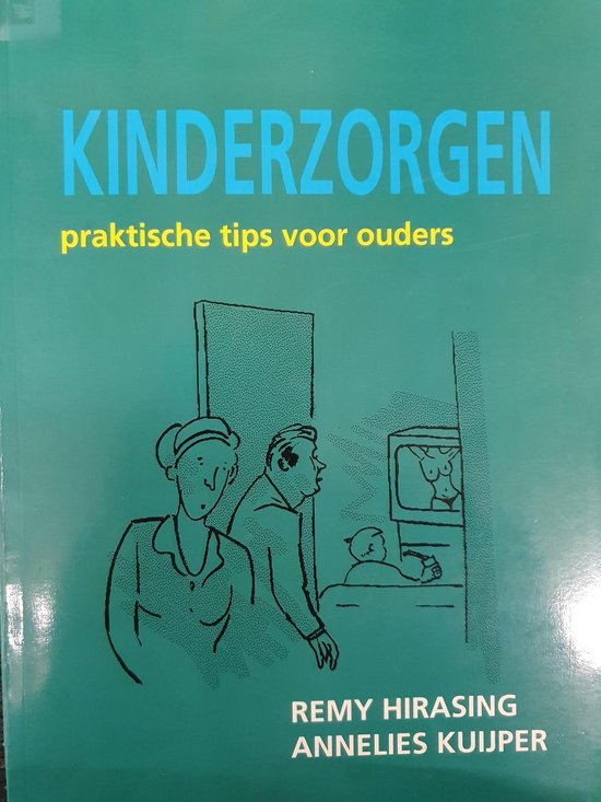 Kinderzorgen - Remy Ashok Hirasing, Annelies Kuijper