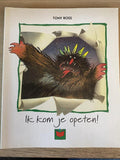 Ik kom je opeten! Uitgeverij Malmberg - Lieve Baeten