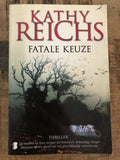 Fatale keuze - Kathy Reichs, geen