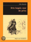 Drie Kogels Voor De Prins - F. Baarda