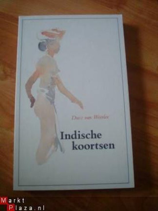 Indische koortsen - Duco van Weerlee