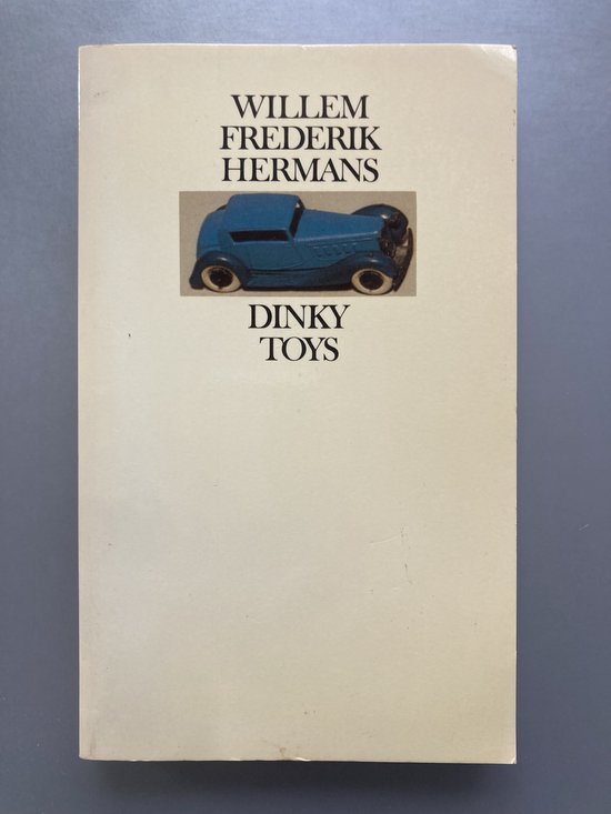 Dinky Toys - Willem Frederik Hermans