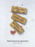 Een onvergetelijke dag voor de kurkentrekker - Kees Sterrenburg