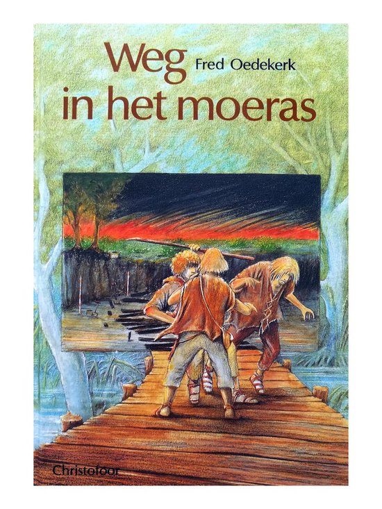 Weg in het moeras - Fred Oedekerk