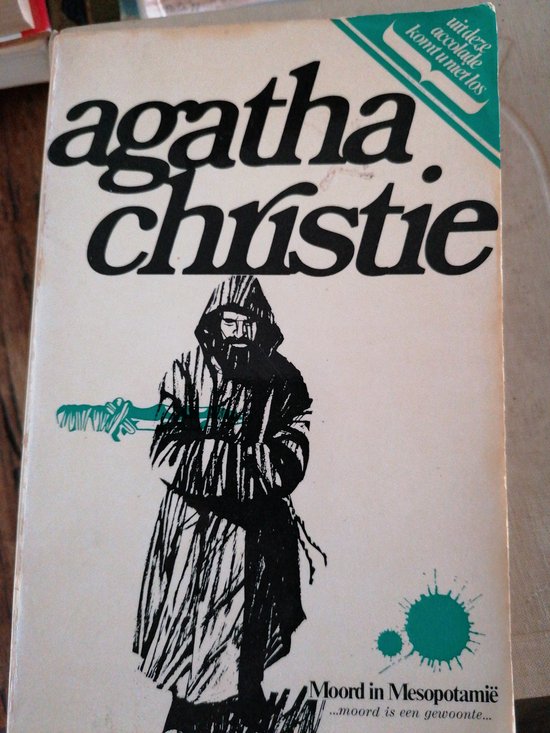 Moord in mesopotamie - Agatha Christie