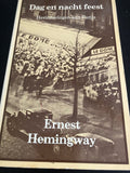 Dag en nacht feest - Ernest Hemingway