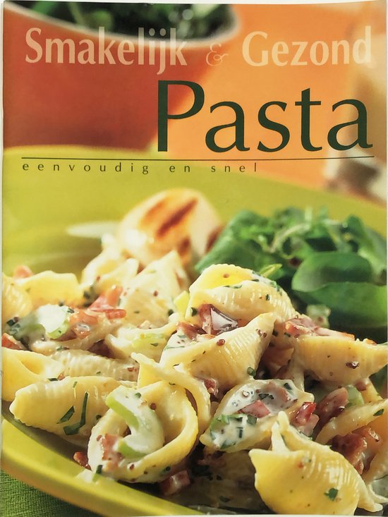 Smakelijk & Gezond - Pasta
