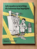 Informatieverwerking die iedereeen kan begrijpen
