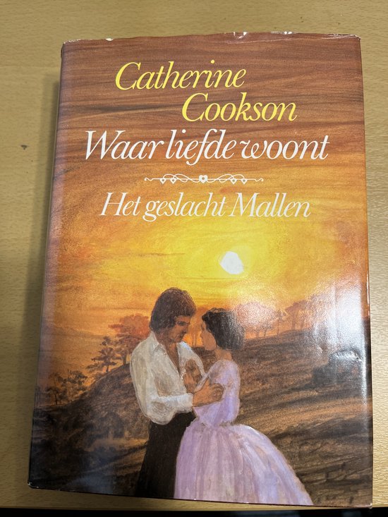 Waar liefde woont - Catherine Cookson