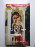 Vertel me alles - Elizabeth Boyle