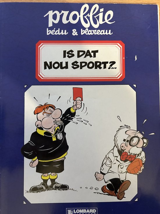 Is dat nou sport - Blareau, Bédu