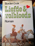 Liefde en volbloeds
