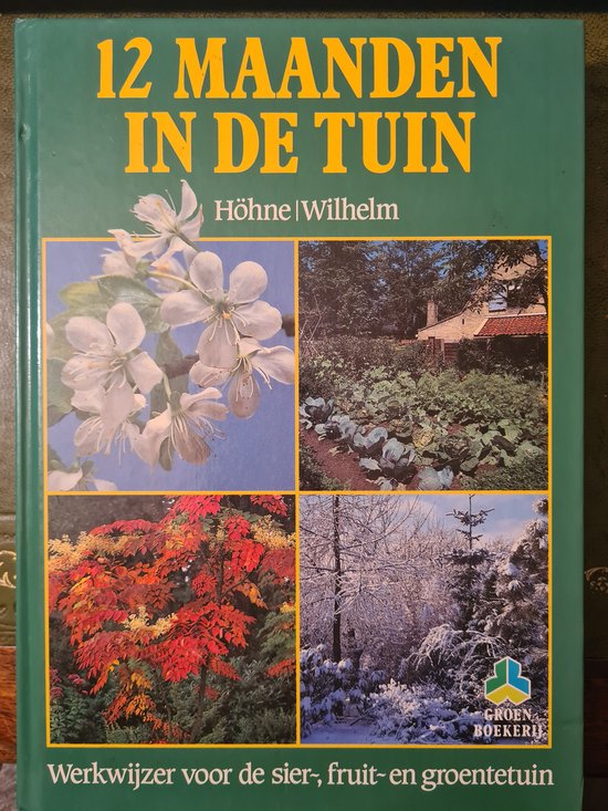 12 maanden in de tuin - Johannes Höhne, Paul Wilhelm