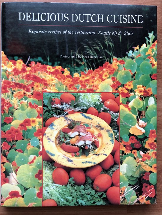 Delicious Dutch Cuisine Kaatje By Sluis - Zwart E.