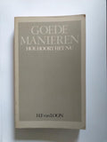 Goede manieren. hoe hoort het nu - Van Loon