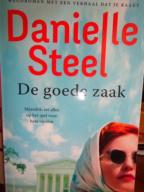 De goede zaak - Danielle Steel