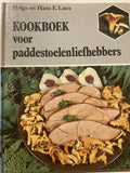 Kookboek voor paddestoelenliefhebbers - Laux